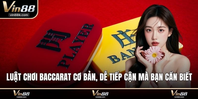 luật chơi baccarat