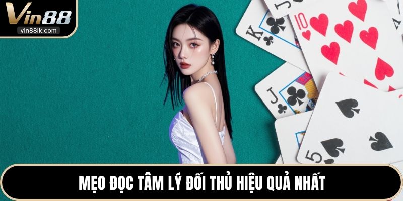 Mẹo đọc tâm lý đối thủ hiệu quả nhất 